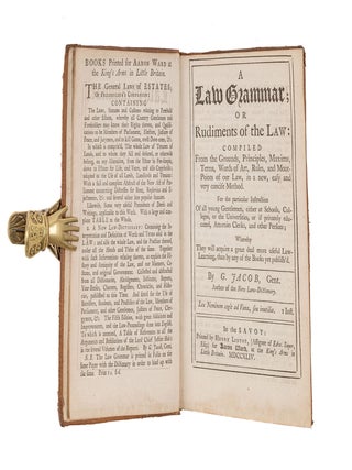 Item #83413 A Law Grammar, Or Rudiments of the Law... First Edition, London, 1744. Giles Jacob