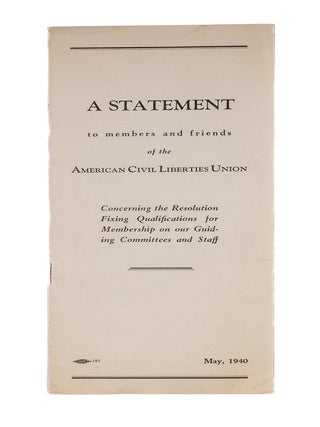 Item #83460 A Statement to Members and Friends of the American Civil Liberties. American Civil...