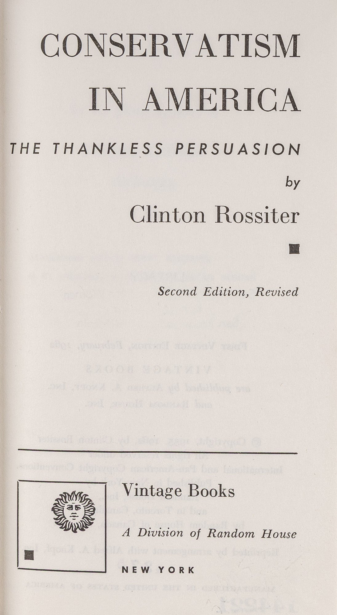 Conservatism in America: The Thankless Persuasion | Clinton Rossiter