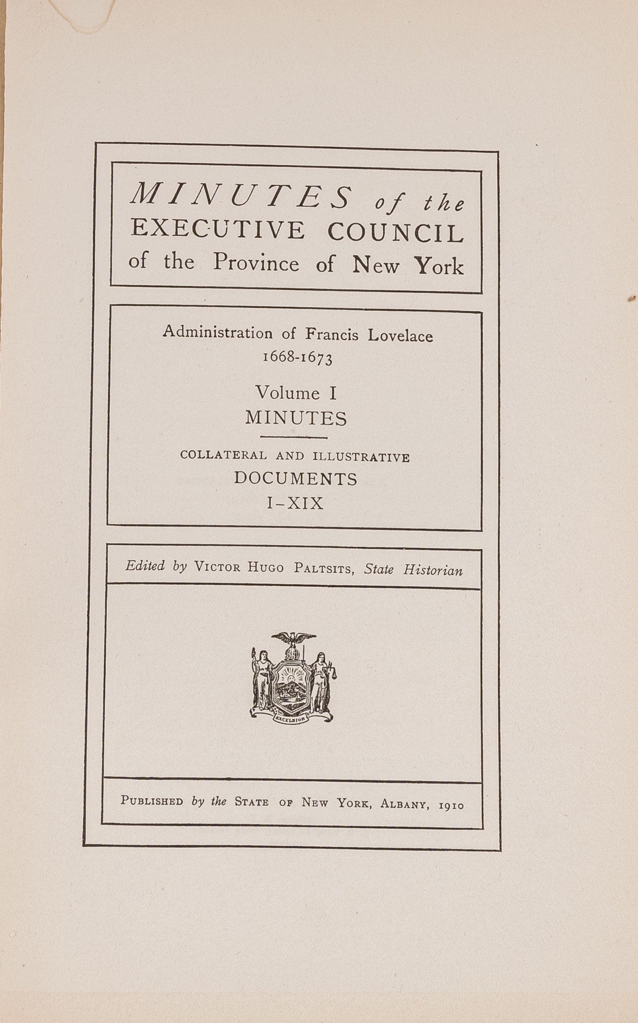 Minutes of the Executive Council ofthe Province of New York, Vol I