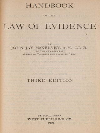 Item #83554 Handbook of the Law of Evidence, 3rd Edition, 1924. John Jay McKelvey