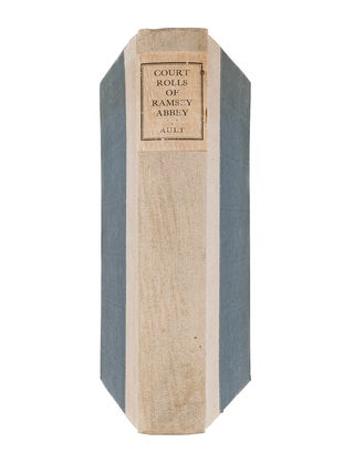 Court Rolls of the Abbey of Ramsey and of the Honor of Clare.
