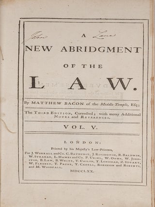 A New Abridgment of the Law..., 5 Volumes. London, 1768-1770