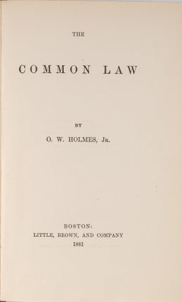 Item #83692 The Common Law. Oliver Wendell Holmes, Jr