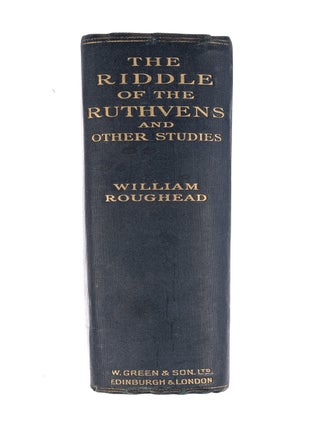 The Riddle of the Ruthvens and Other Studies.