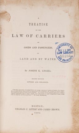 Item #83759 A Treatise on the Law of Carriers of Goods and Passengers... 2nd ed. Joseph K. Angell