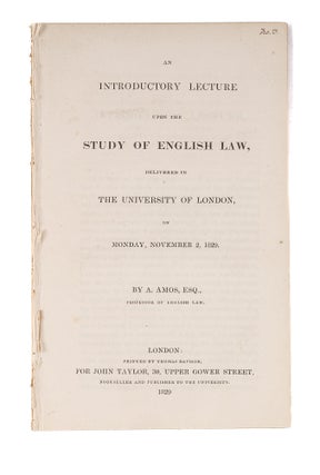 Item #83772 An Introductory Lecture Upon the Study of English Law: Delivered in. Andrew Amos