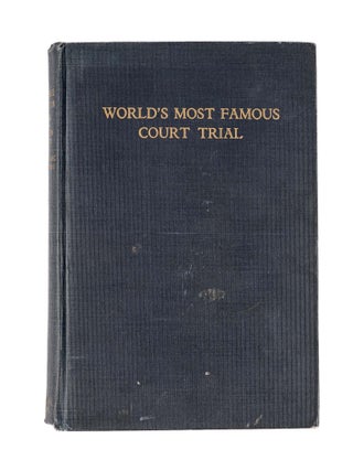 The World's Most Famous Court Trial: Tennessee Evolution Case...