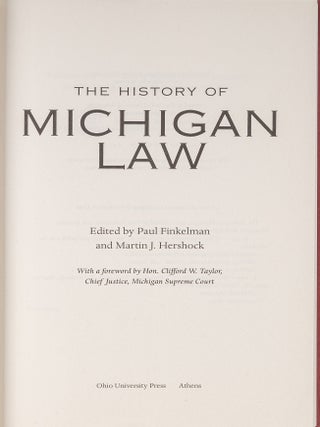The History of Michigan Law.