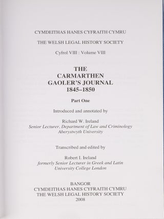The Carmarthen Gaoler's Journal 1845-1850. Part Two. Introduced...