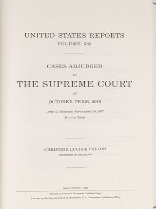 United States Reports. Vol. 582 (Oct. Term 2016). Washington, 2024. United States Government Publishing Office.