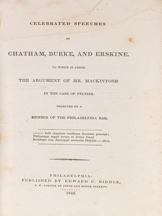 Item #84143 Celebrated Speeches of Chatham, Burke, and Erskine. William Pitt, Earl of Chatham,...