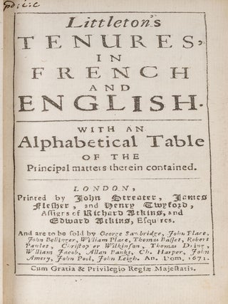 Item #84200 Littleton's Tenures, In French and English, With an Alphabetical. Sir Thomas Littleton