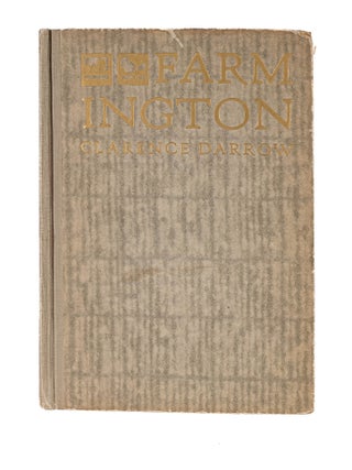 Farmington, Inscribed by Darrow to Edmund Vance Cooke.