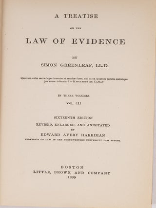 A Treatise on the Law of Evidence. 16th ed. 3 Vols. Boston, 1899.