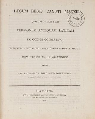 Item #84359 Legum Regis Canuti Magni Quas Anglis Olim Dedit, Versionem Anitquam. Ja Lau And...
