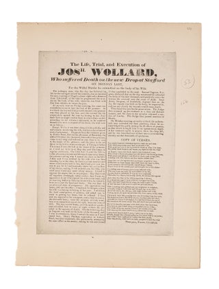 The Life, Trial, and Execution of Josh. Wollard, Who Suffered Death...
