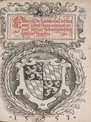 Bairische Landtsordnung, 1553 with Ercl„rung der Landsfreihait 1553