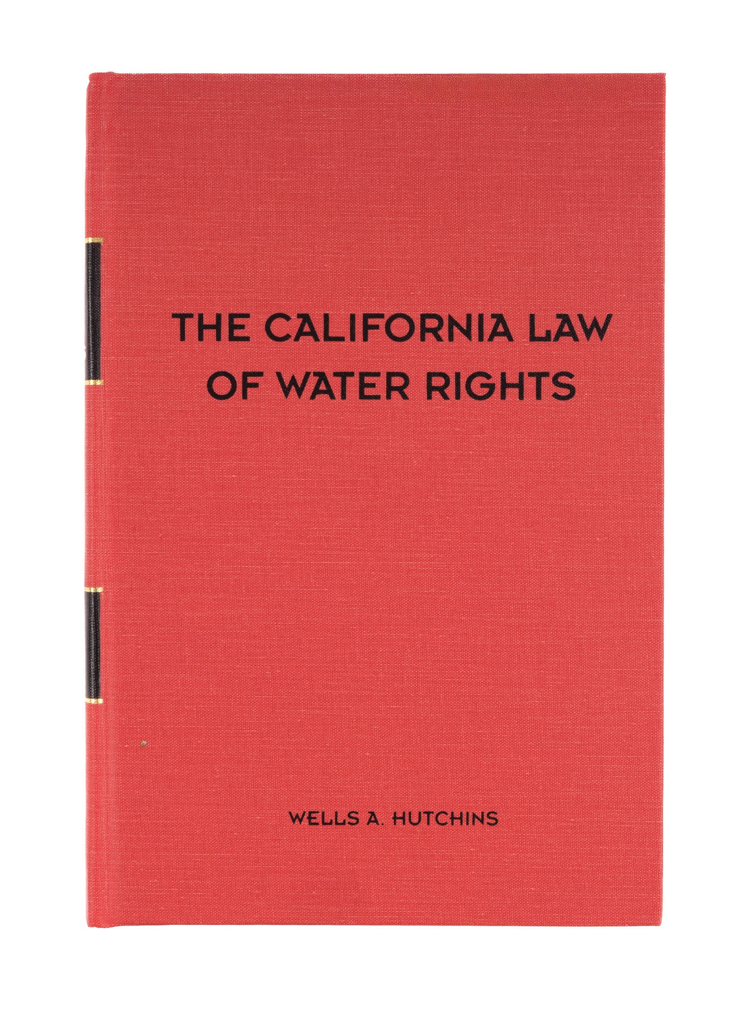 The California Law of Water Rights. Second Printing. 2000 | Wells A ...