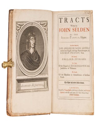 Item #84469 Tracts Written by John Selden of the Inner-Temple, Esquire, The. John Selden