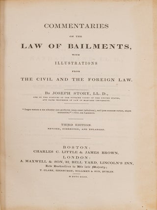 Item #84499 Commentaries on the Law of Bailments: With Illustrations From the. Joseph Story