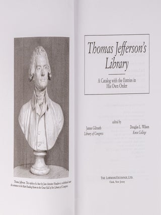 Thomas Jefferson's Library A Catalog with the Entries in His Own Order