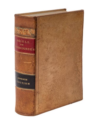 A Treatise on the Law of Watercourses, With an Appendix, 7th ed.