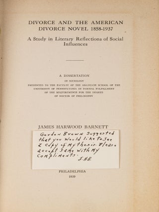 Item #84573 Divorce and the American Divorce Novel, 1858-1937; A Study in. James Harwood Barnett