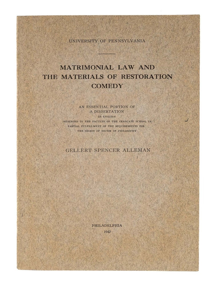 Item #84574 Matrimonial Law and the Materials of Restoration Comedy. Gellert Spencer Alleman.