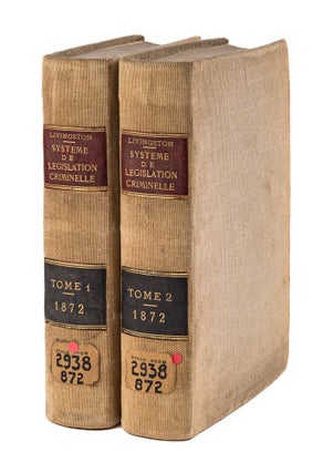 Item #84629 Expose D'Un Systeme de Legislation Criminelle pour L'Etat de la. Edward Livingston