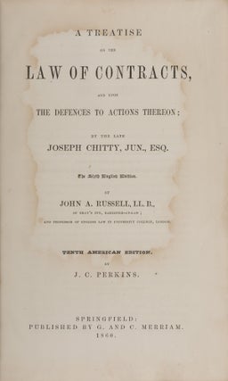 Item #84635 A Treatise on the Law of Contracts and Upon the Defenses to Actions. Joseph Chitty,...