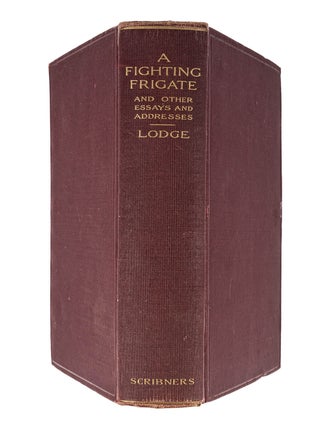 A Fighting Frigate, and Other Essays and Addresses.