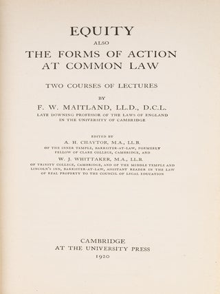 Item #84708 Equity Also The Forms of at Common Law; Two Courses of Lectures. F. W. Maitland, A. H...