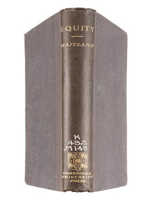 Equity Also The Forms of at Common Law; Two Courses of Lectures.