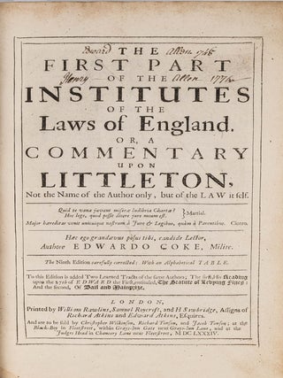 Item #84746 The First Part of the Institutes of the Laws of England. Sir Edward Coke