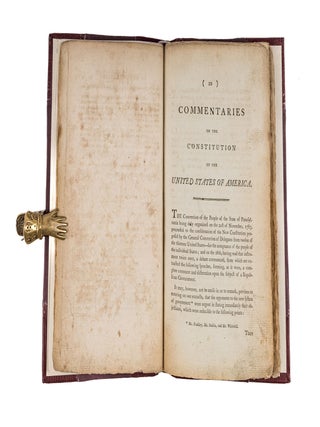 Commentaries on the Constitution of the United States of America....
