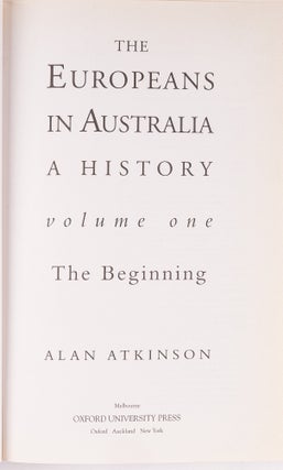 The Europeans in Australia: A History. Vol. 1, The Beginning.