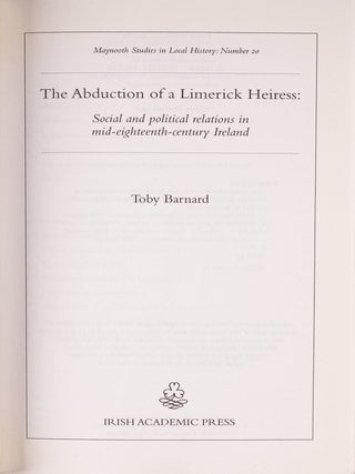 The Abduction of a Limerick Heiress: Social and Political Relations...