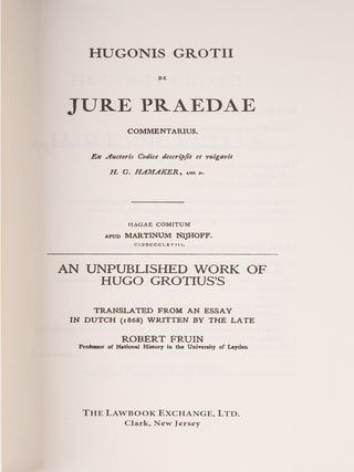 De Jure Praedae Commentarius with An Unpublished Work of Hugo Grotius