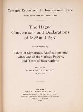 Item #84883 The Hague Conventions and Declarations of 1899 and 1907... 2nd ed. James Brown Scott