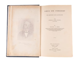 Item #84909 Ames on Forgery, Its Detection and Illustration with Numerous Causes. Daniel T. Ames