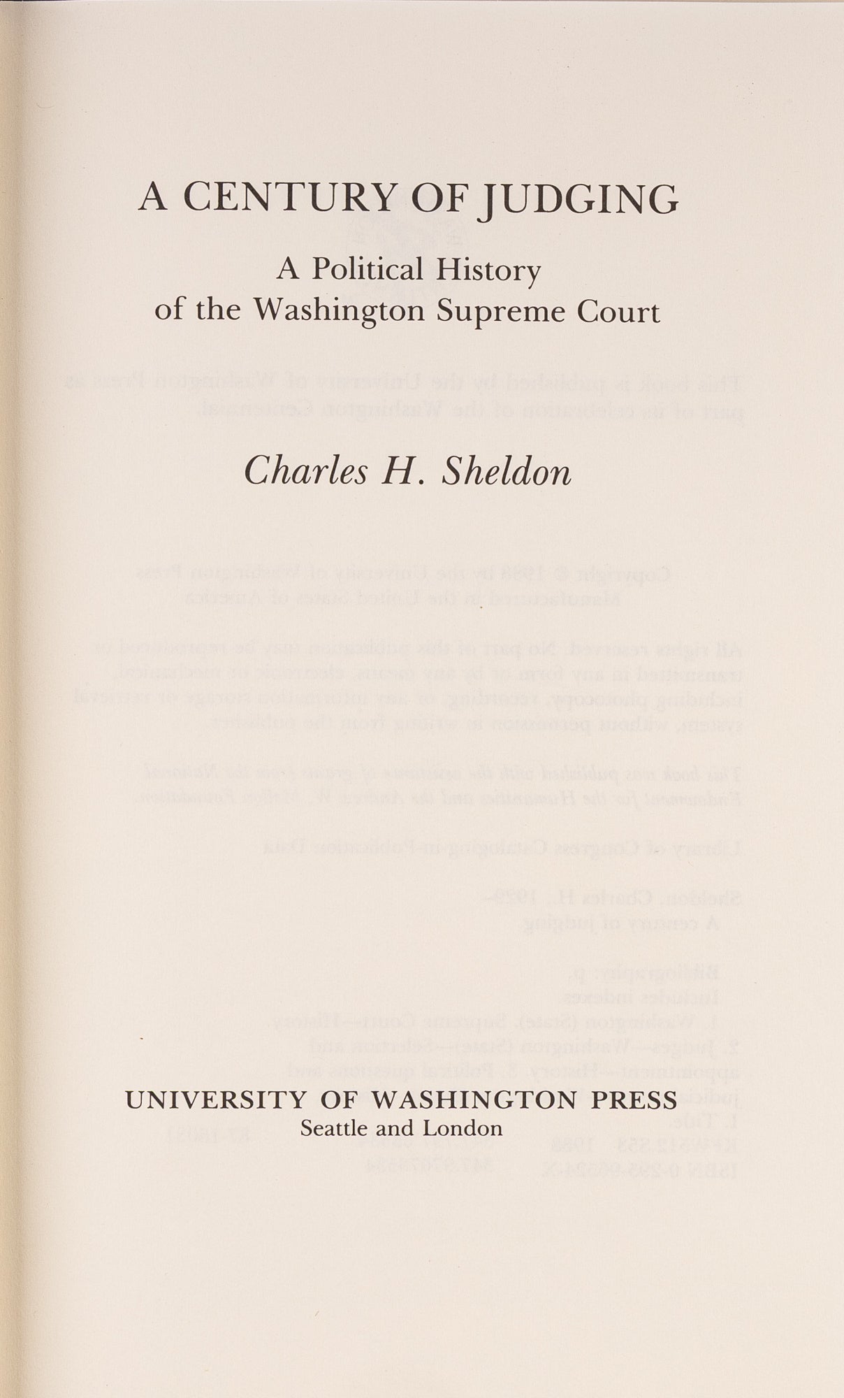 A Century of Judging: A Political History of the Washington Supreme ...