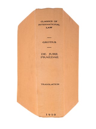 De Iure Praedae Commentarius: Commentary on the Law of Prize and...