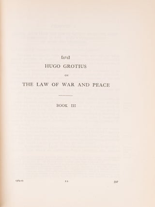 De Jure Belli ac Pacis Libri Tres, Volume Two, The Translation,...