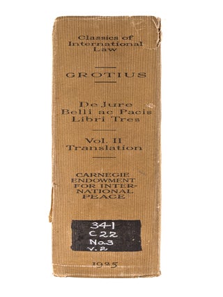De Jure Belli ac Pacis Libri Tres, Volume Two, The Translation,...