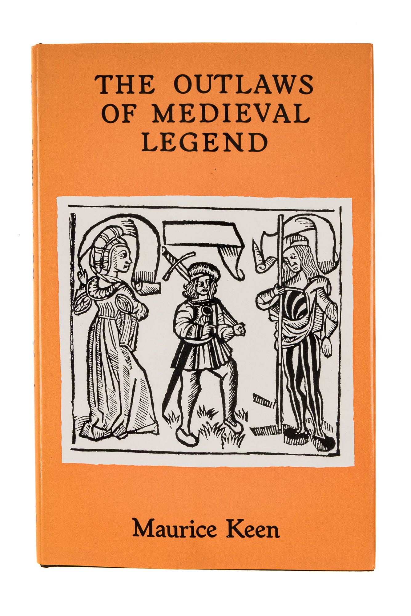 The Outlaws of Medieval Legend. Revised edition | Maurice Keen