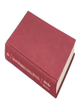Item #85027 Ransom Kidnapping in America, 1874-1974. Carbondale, 1978. Ernest Kahlar Alix