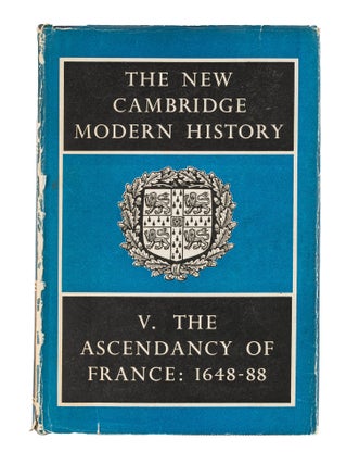 Item #85154 The New Cambridge Modern History. Vol. 5, The Ascendancy of France, F. L Carsten