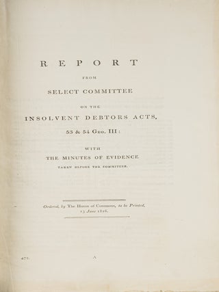 Report from Select Committee on the Insolvent Debtors Acts...