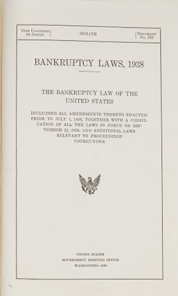 Bankruptcy Laws, 1938, The Bankrupt Law of the United States...